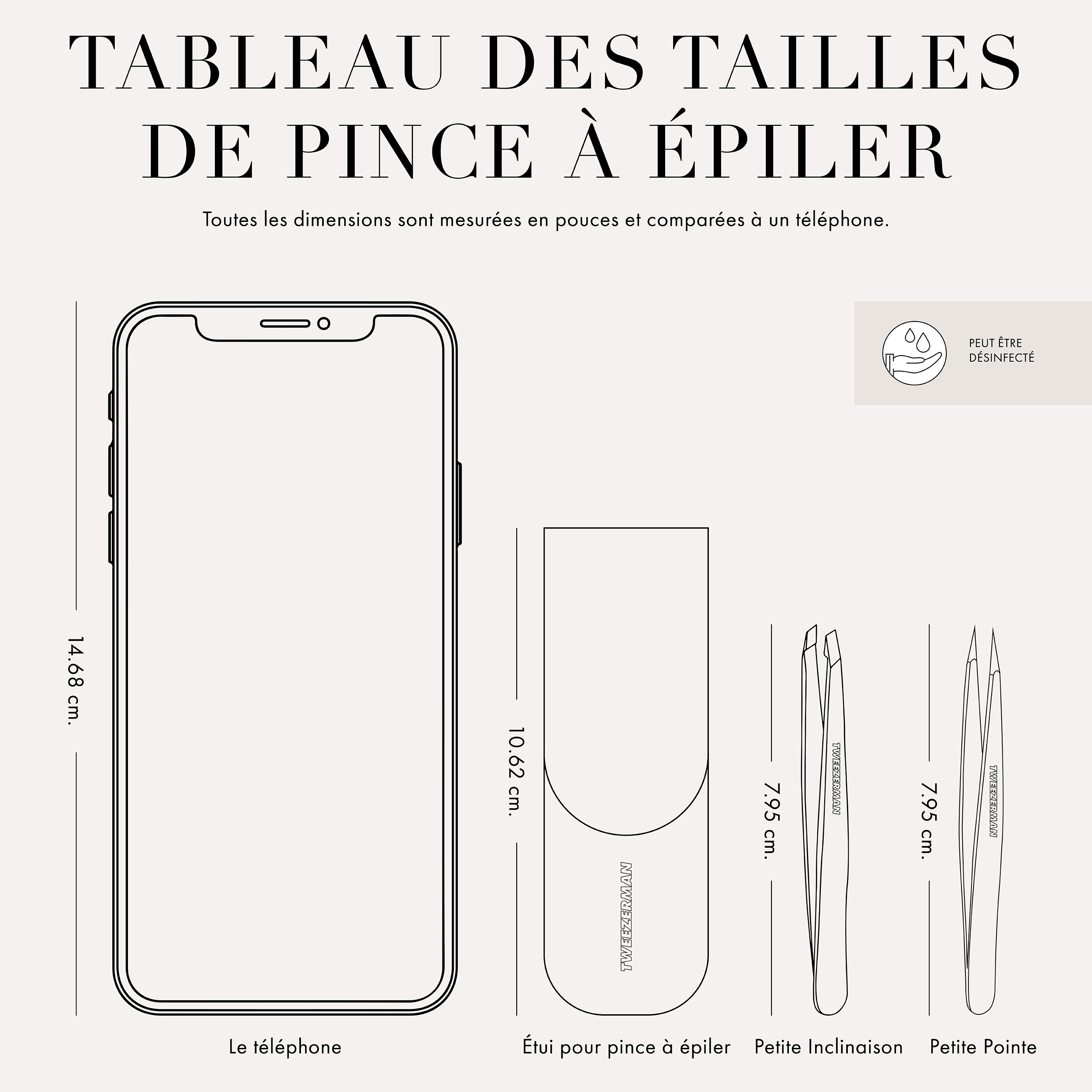 The Tweezer case is 4.18 inches tall and is about three quarters of the size of a cell phone. These Tweezer is 3.13 inches tall and is about half the size of a cell phone. This item can be sanitized and is vegan & cruelty free. ​