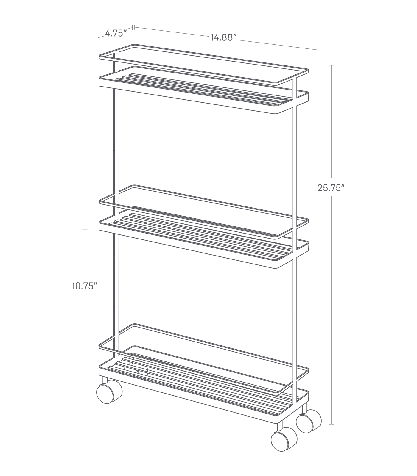 Dimenision image for Rolling Carton a white background showing total width of 14.88", length of 4.75", height of 25.75". The height between shelves shows 10.75".