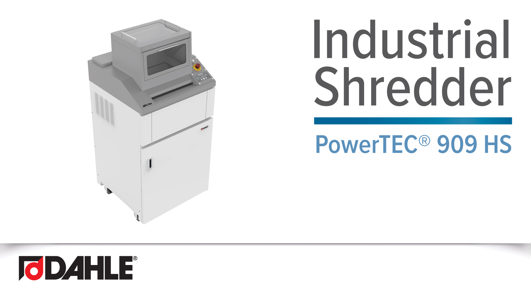 <big><strong>PowerTEC® 909 HS</strong></big> <br>Industrial Shredder