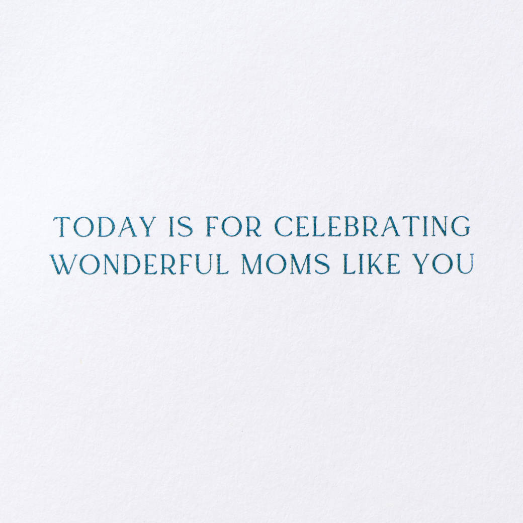 Today is for Celebrating Mother's Day Greeting Card