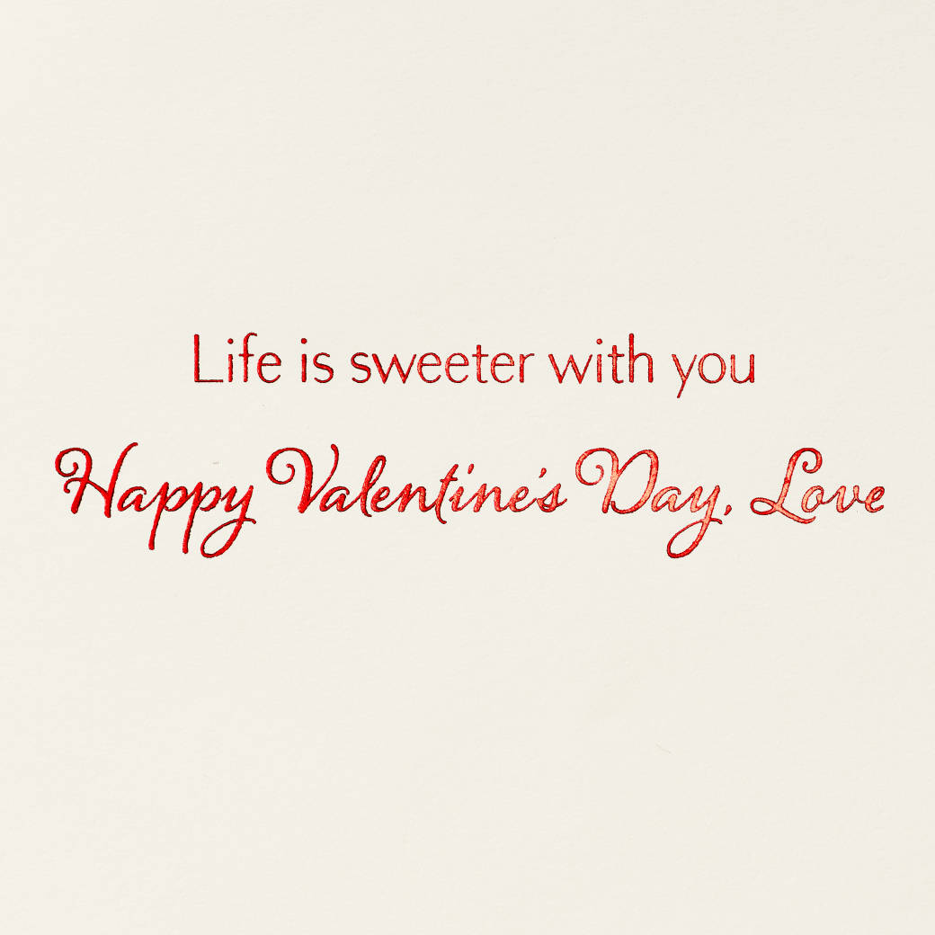 Sweeter With You Valentine's Day Greeting Card