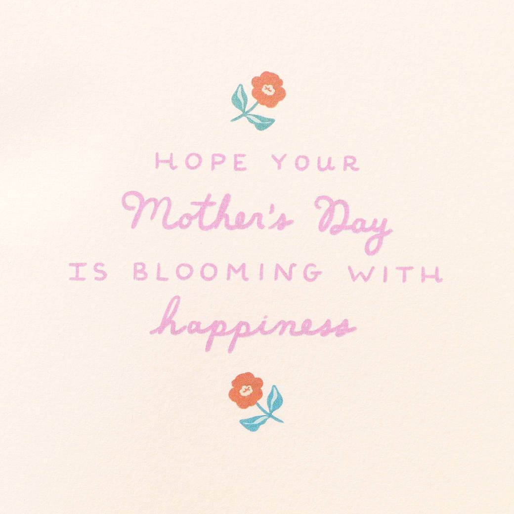 Blooming with Happiness Mother's Day Greeting Card