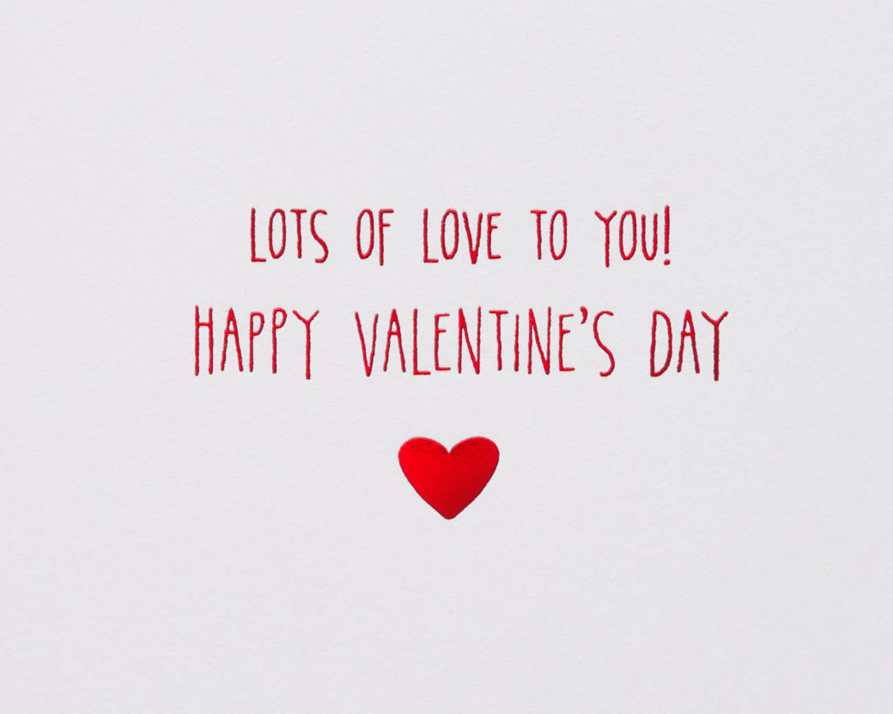 Lots of Love Valentine's Day Greeting Card