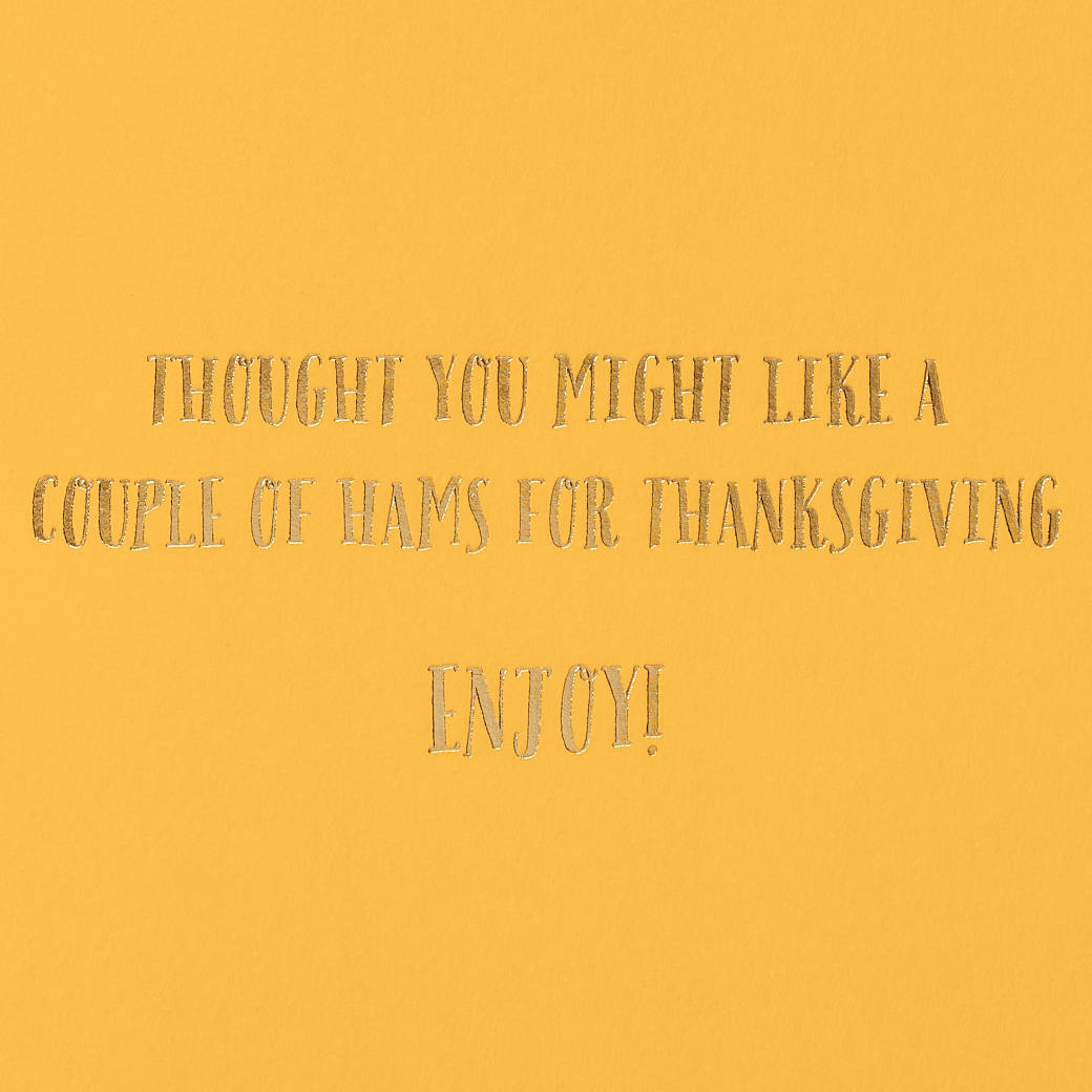 Couple of Hams Funny Thanksgiving Greeting Card Image 3