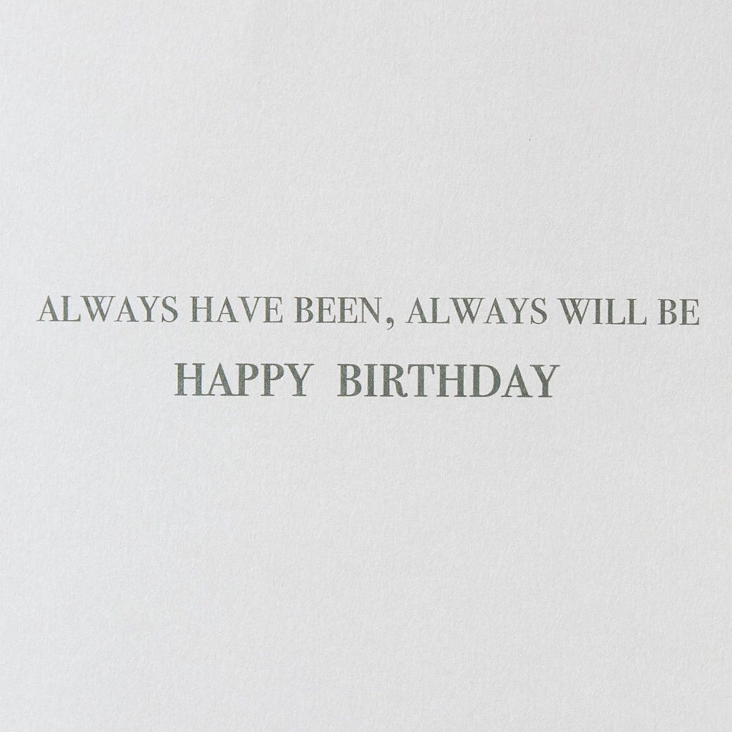 Always Will Be Birthday Greeting Card