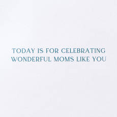 Today is for Celebrating Mother's Day Greeting Card