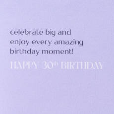 Enjoy Every Moment 30th Birthday Greeting Card