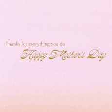 Thanks for Everything Mother's Day Greeting Card