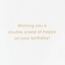 Double Scoop Birthday Greeting Card