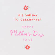 Our Day to Celebrate Mother's Day Greeting Card from Mother Image 4