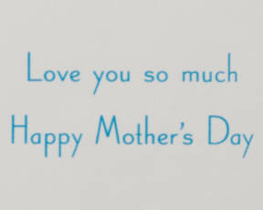 Love You So Much Mother's Day Greeting Card Image 3