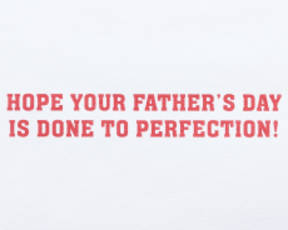 Done To Perfection Father's Day Greeting Card Image 3