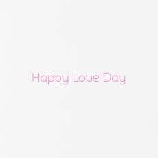 Happy Love Day Valentine's Day Greeting Card