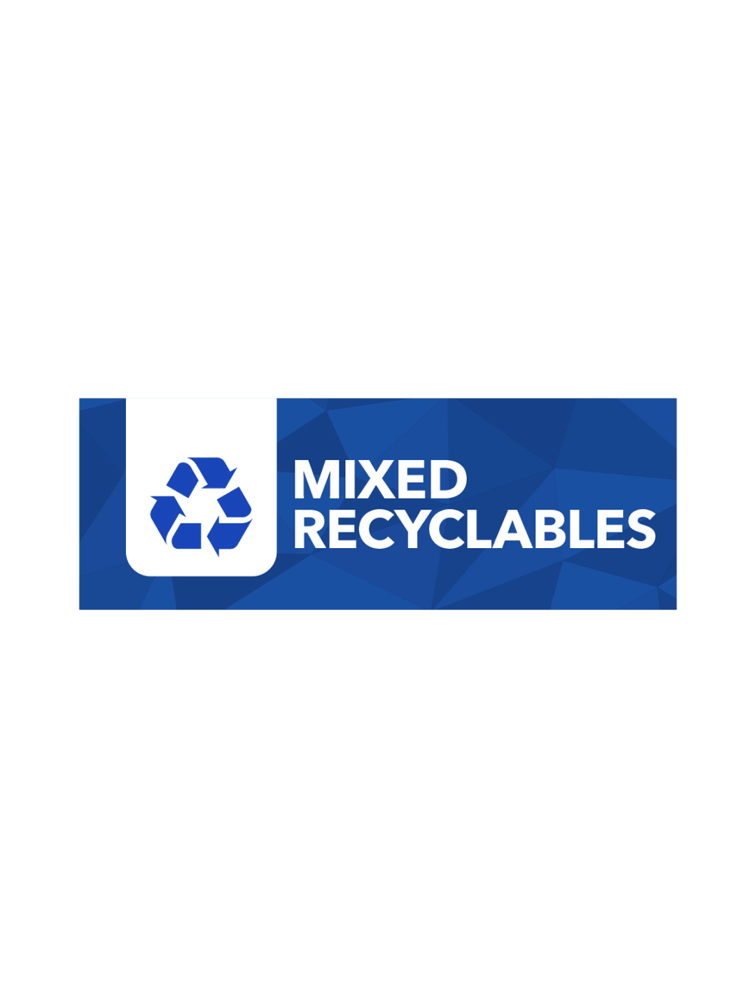 MOSAIC - Single - Sign - Mixed Recyclables - Blue