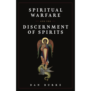 Spiritual Warfare and the Discernment of Spirits, Paperback Book, 128 pg