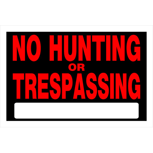 No Hunting or Trespassing Sign (8