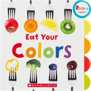 Rookie Toddler&reg; Board Book, Eat Your Colors