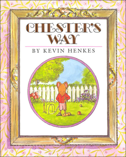 Chester's Way by Kevin Henkes