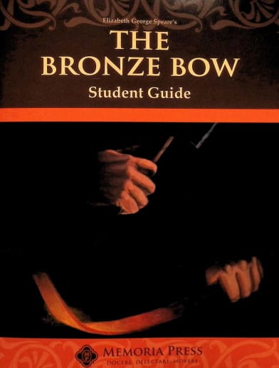 The Bronze Bow Student Guide | Memoria Press
