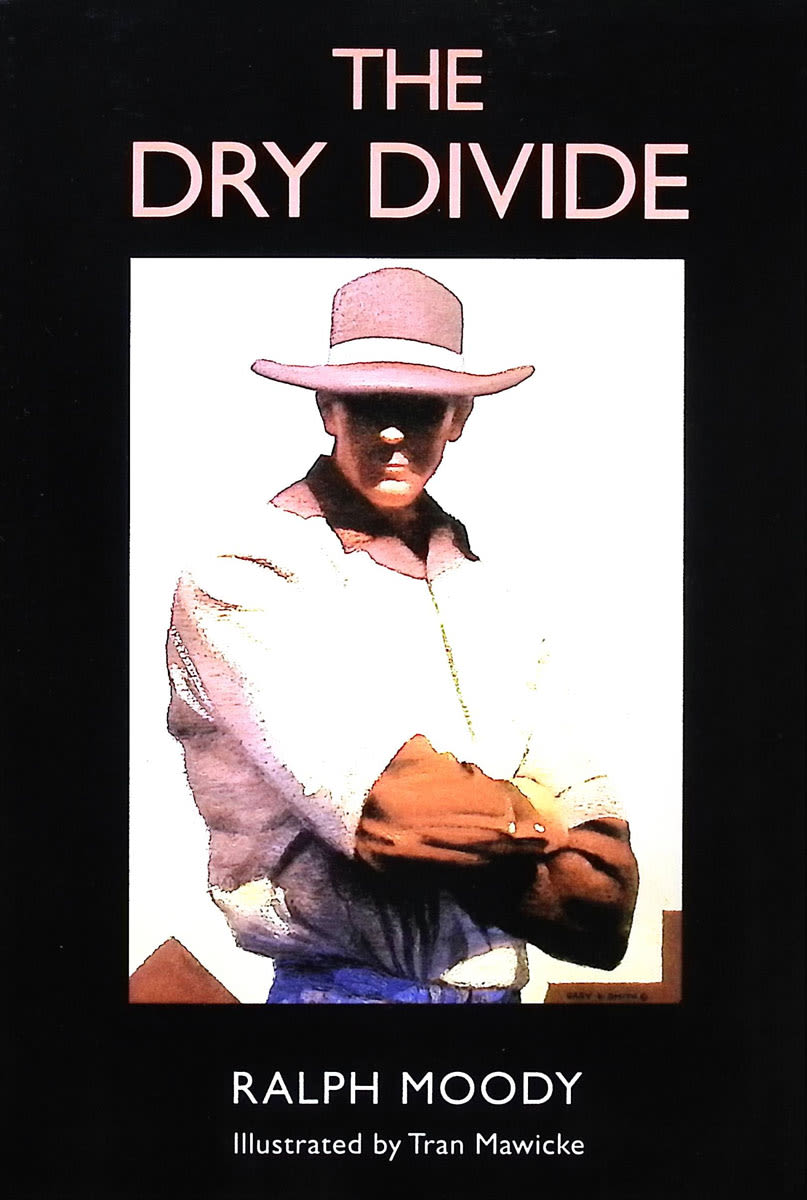 The Dry Divide by Ralph Moody