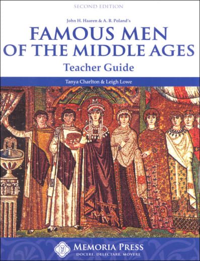 Famous Men of the Middle Ages Teacher Guide (2nd Edition) | Memoria Press
