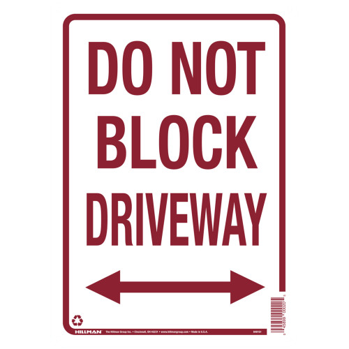 Do Not Block Driveway Sign (10