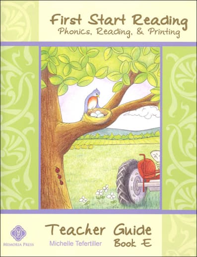 Memoria Press First Start Reading Book E Teacher Guide