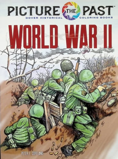 Picture the Past: World War II Coloring Book