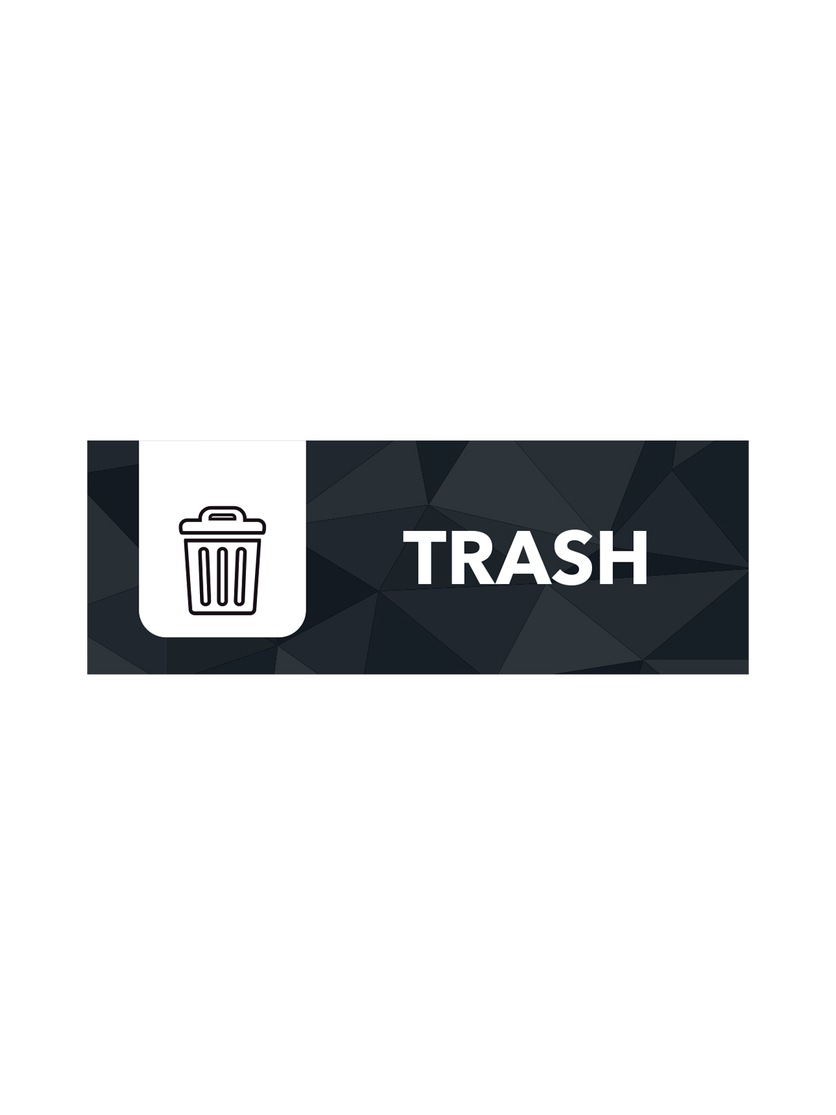 MOSAIC – Single – Sign – Trash – Black