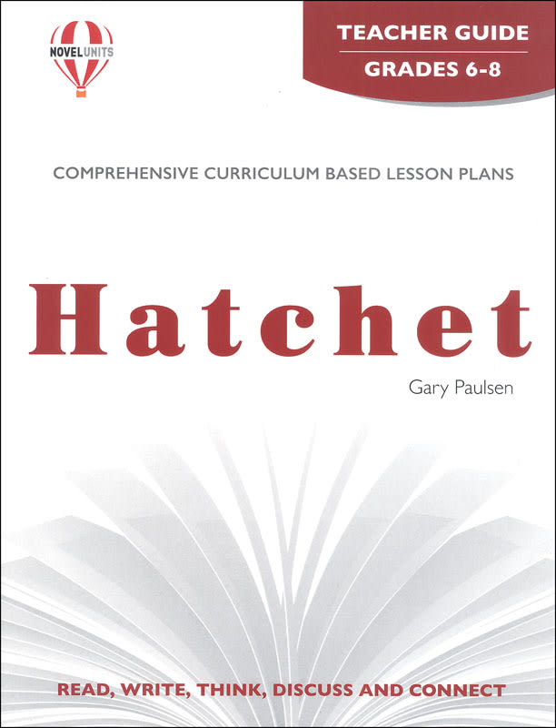 Hatchet Novel Units Teacher Guide