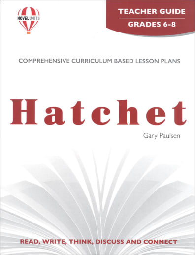 Hatchet Novel Units Teacher Guide