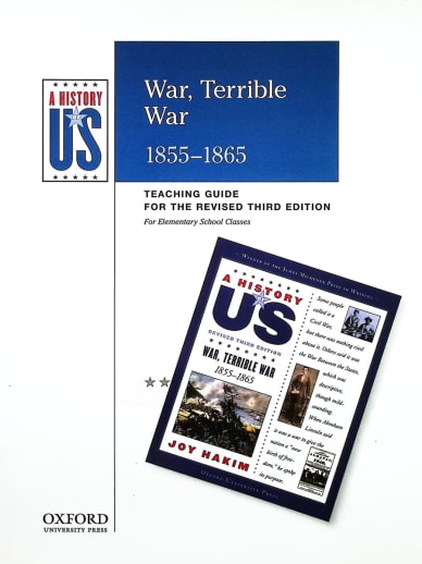 A History of US: War, Terrible War Volume 6 Elementary Teacher Guide (3rd Edition)