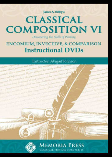 Memoria Press Classical Composition 6: Encomium, Invective, and Comparison Stage DVD