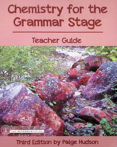 Chemistry for the Grammar Stage Teacher Guide (3rd Edition)