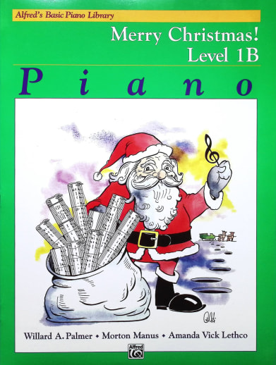 Alfred's Basic Course Level 1B Merry Christmas! Book