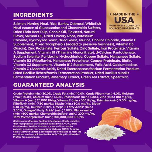 <p>Salmon, Herring Meal, Rice, Barley, Oatmeal, Whitefish Meal (source of Glucosamine and Chondroitin Sulfate), Dried Plain Beet Pulp, Canola Oil, Flaxseed, Natural Flavor, Salmon Oil, Dried Chicory Root, Potassium Chloride, Hydrolyzed Yeast, Dried Yeast, Taurine, Choline Chloride, Vitamin E Supplement, Mixed Tocopherols (added to preserve freshness), Vitamin B3 (Niacin), Zinc Proteinate, Ferrous Sulfate, Zinc Sulfate, Iron Proteinate, Vitamin A Supplement, Vitamin B1 (Thiamine Mononitrate), Vitamin B5 (d-Calcium Pantothenate), Sodium Selenite, Vitamin B6 (Pyridoxine Hydrochloride), Copper Sulfate, Manganese Sulfate, Vitamin B2 (Riboflavin), Manganese Proteinate, Copper Proteinate, Vitamin B7 (Biotin), Vitamin D3 Supplement, Vitamin B12 Supplement, Vitamin B9 (Folic Acid), Calcium Iodate, Vitamin C (Ascorbic Acid), Dried Enterococcus faecium Fermentation Product, Dried Bacillus licheniformis Fermentation Product, Dried Bacillus subtilis Fermentation Product, Rosemary Extract, Green Tea Extract, Spearmint Extract.</p>
