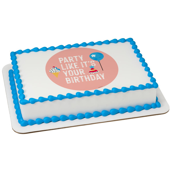 Party Like It's Your Birthday PhotoCake® Edible Image®
