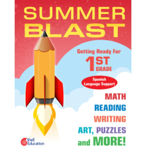 Summer Blast: Getting Ready for First Grade (Spanish Language Support)