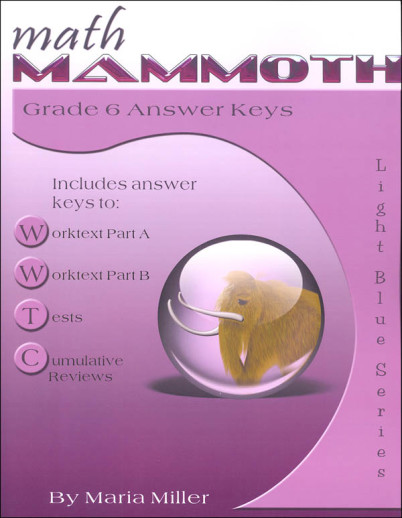 Math Mammoth Light Blue Series Grade 6 Answer Key (Colored Version)
