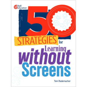 50 Strategies for Learning without Screens
