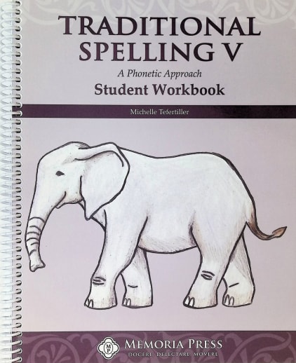 Memoria Press Traditional Spelling 5 Student Workbook