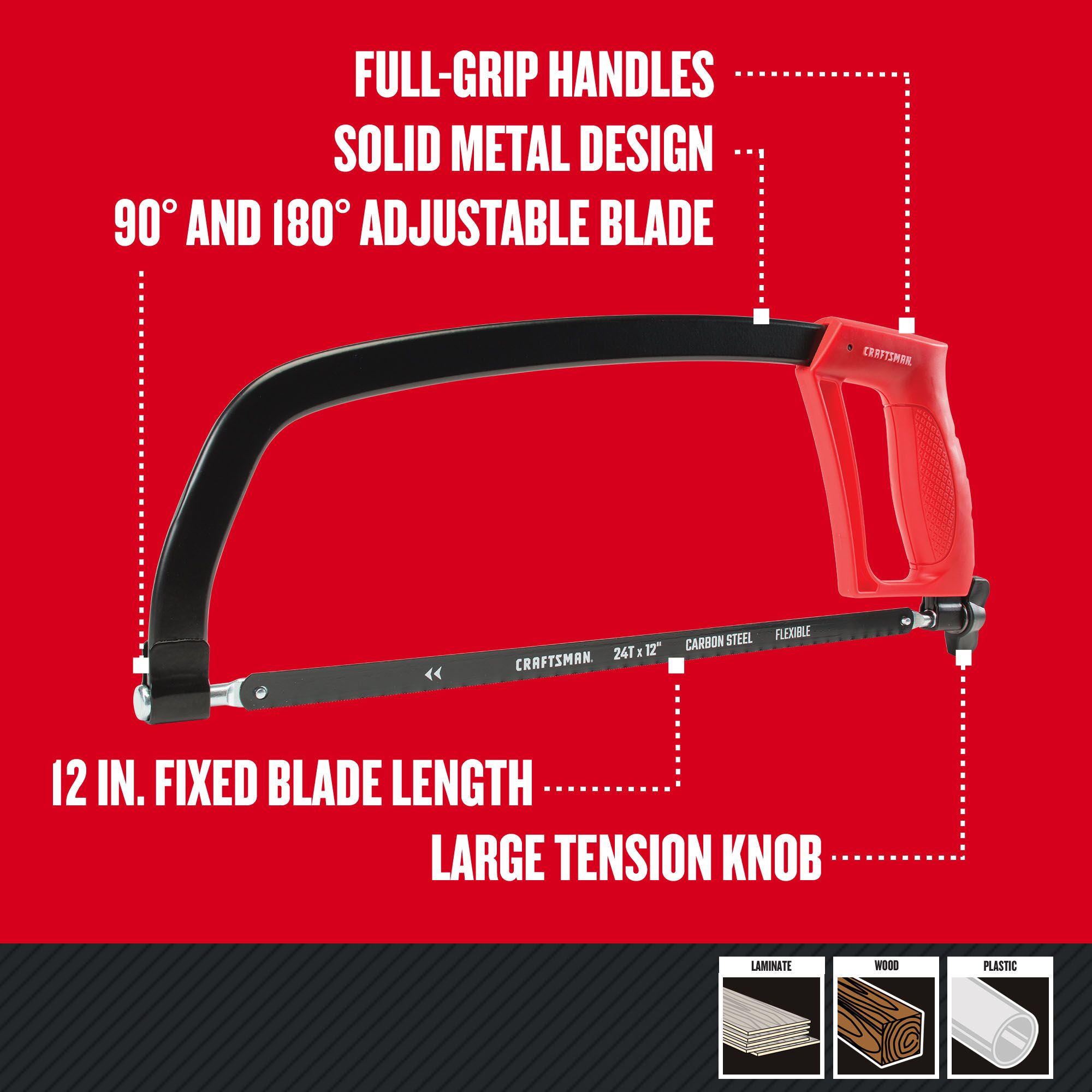 Graphic of CRAFTSMAN Hacksaw highlighting product features