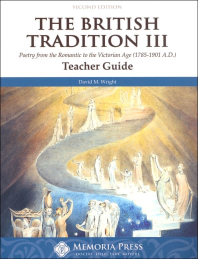 The British Tradition III Teacher Guide (2nd Edition) | Memoria Press