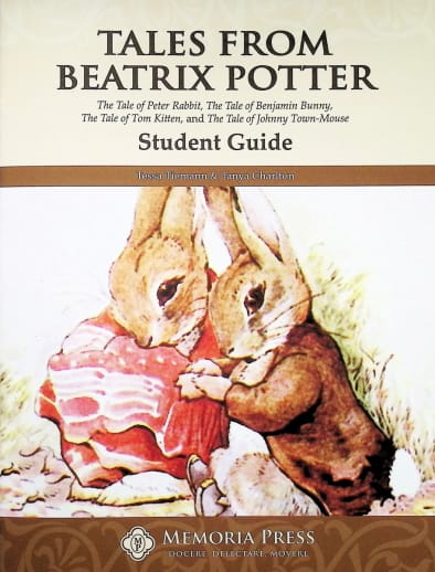 Tales from Beatrix Potter Student Guide | Memoria Press