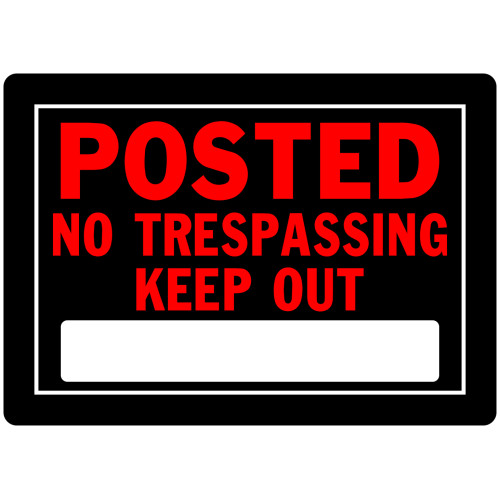 Posted No Trespassing Sign (10