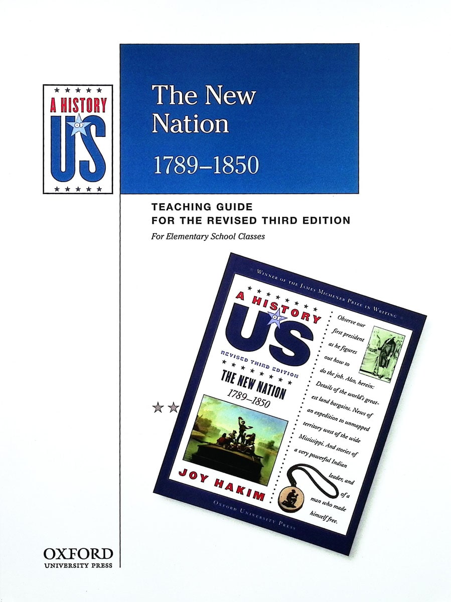 A History of US: The New Nation Volume 4 Elementary Teacher Guide (3rd Edition)