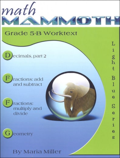 Math Mammoth Grade 5-B Worktext (2020 Edition, Black & White)
