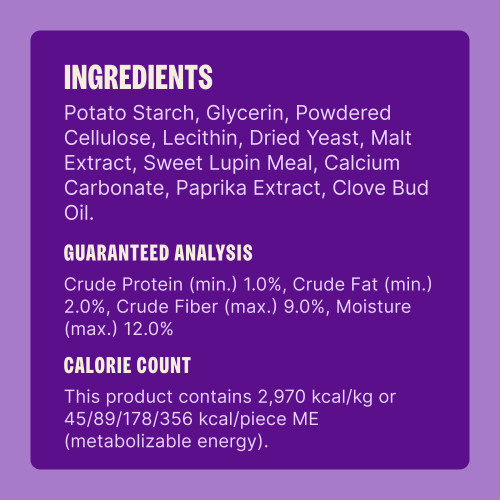 Potato Starch, Glycerin, Powdered Cellulose, Lecithin, Dried Yeast, Malt Extract, Sweet Lupin Meal, Calcium Carbonate, Paprika Extract, Clove Bud Oil.