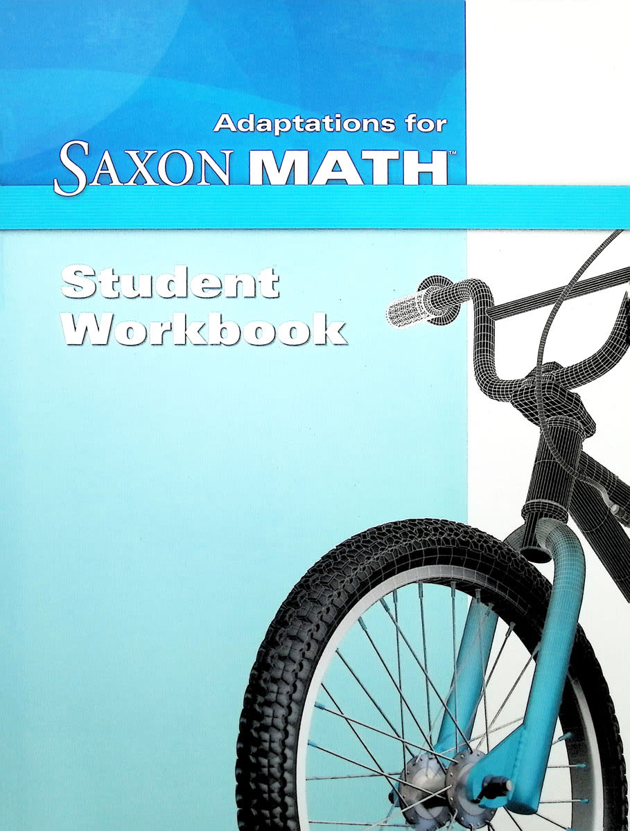 Saxon Math Intermediate 3 Adaptations Student Workbook
