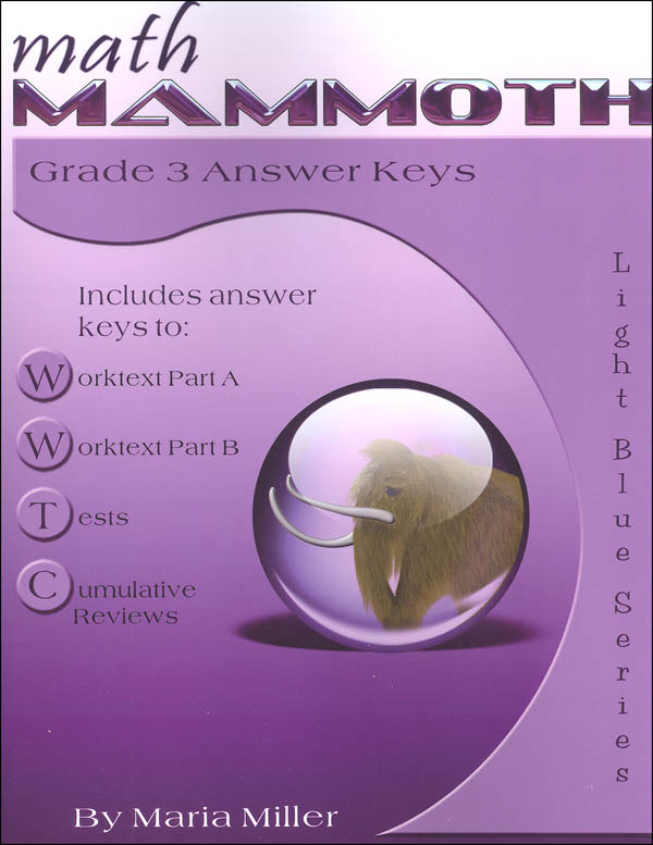 Math Mammoth Grade 3 Answer Keys (2018 Edition, Full Color)